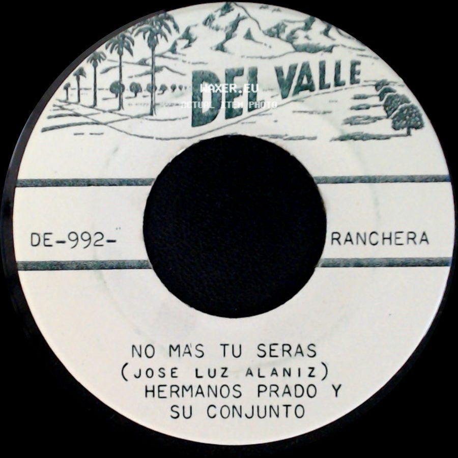 Hermanos Prado Y Su Conjunto - No Más Tu Seras / Humilde Corazon side A