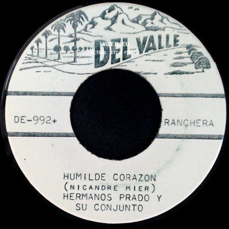 Hermanos Prado Y Su Conjunto - No Más Tu Seras / Humilde Corazon side B