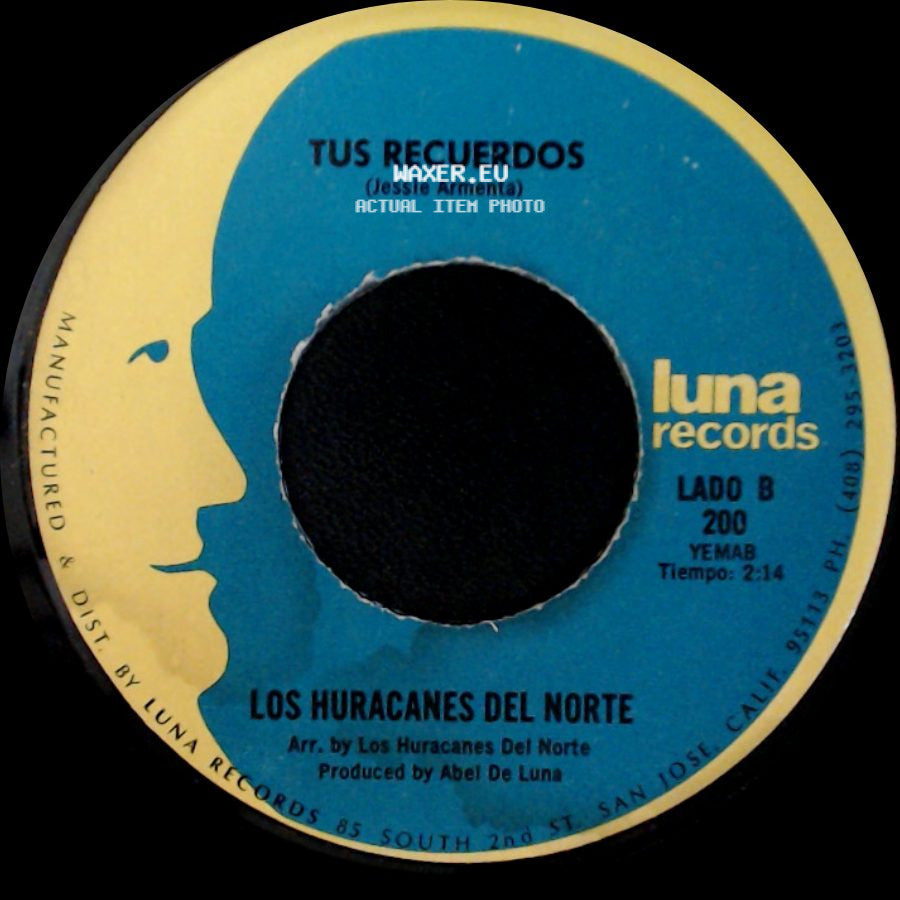 Los Huracanes Del Norte - Asalto A Caliente / Tus Recuerdos side B
