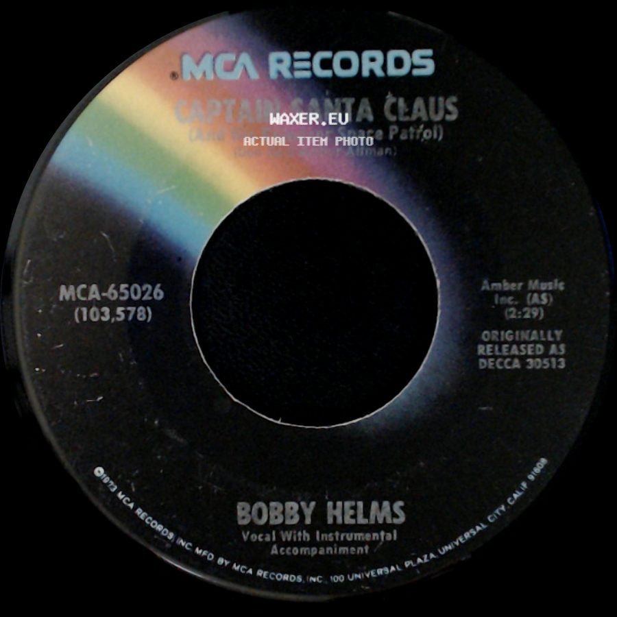 Bobby Helms - Captain Santa Claus (And His Rocket Space Patrol) / Jingle Bell Rock side A