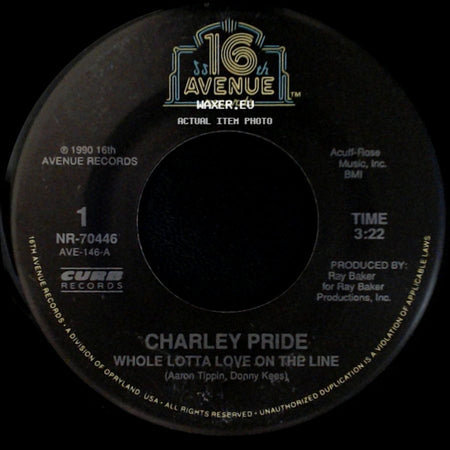 Charley Pride - Whole Lotta Love On The Line / Plenty Good Lovin' side A