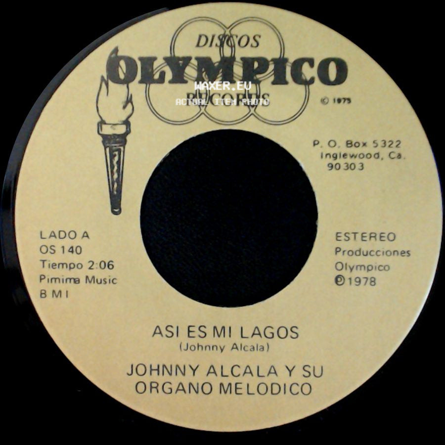 Johnny Alcala Y Su Organo Melodico - Asi Es Mi Lagos / Es La Ultima Vez side A