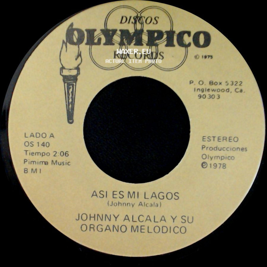 Johnny Alcala Y Su Organo Melodico - Asi Es Mi Lagos / Es La Ultima Vez side A