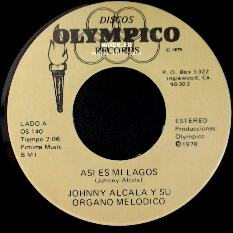 Johnny Alcala Y Su Organo Melodico - Asi Es Mi Lagos / Es La Ultima Vez side A
