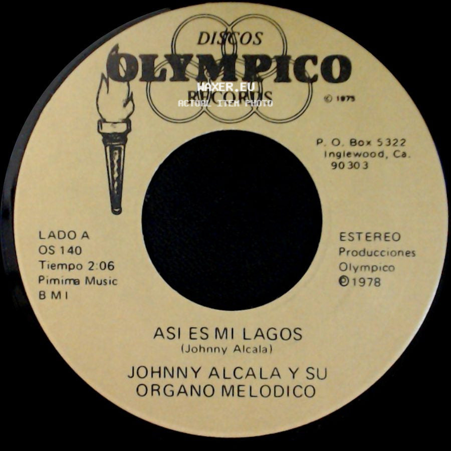 Johnny Alcala Y Su Organo Melodico - Asi Es Mi Lagos / Es La Ultima Vez side A