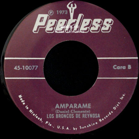 Los Broncos De Reynoso - Mi Ultima Carta / Amparame side B