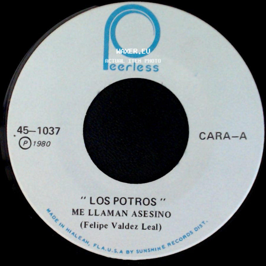 Los Potros / El Sinverguenza - Me Llaman Asesino / Los Potros side A
