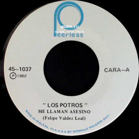 Los Potros / El Sinverguenza - Me Llaman Asesino / Los Potros side A