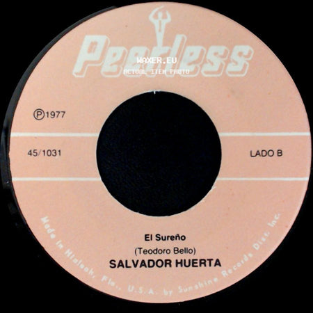 Salvador Huerta - Sencillamente Nunca / El Sureño side B