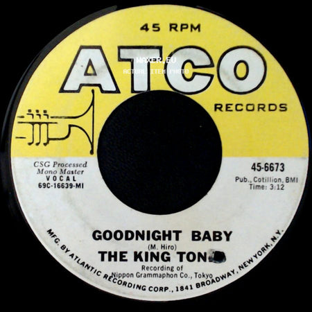 The King Tones - Goodnight Baby / Like A Cast-Off Puppy side A