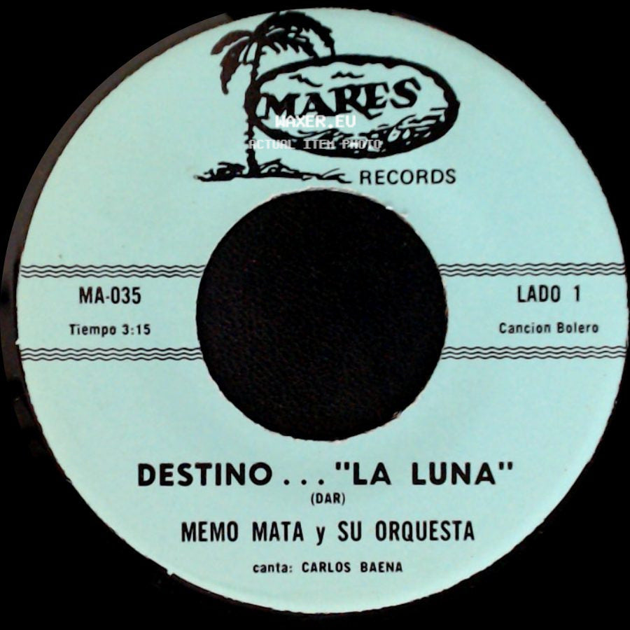 Memo Mata Y Su Orquesta - Destino ... "La Luna" / Lo Que Te Enseñe side A