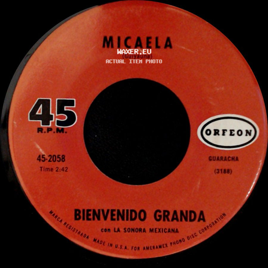 Bienvenido Granda - Oyeme Mama / Micaela side B
