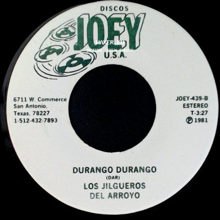 Los Jilgueros Del Arroyo - Durango Durango / El Carro Amarillo side A