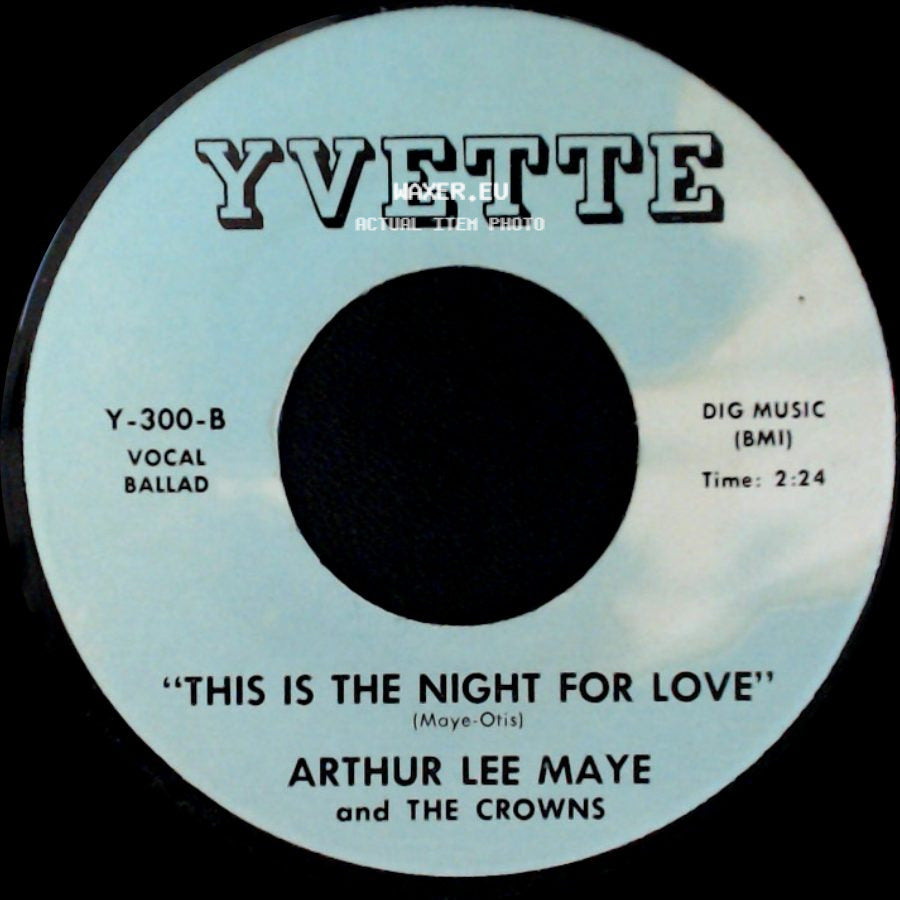 Arthur Lee Maye And The Crowns - Gloria / This Is The Night For Love side B