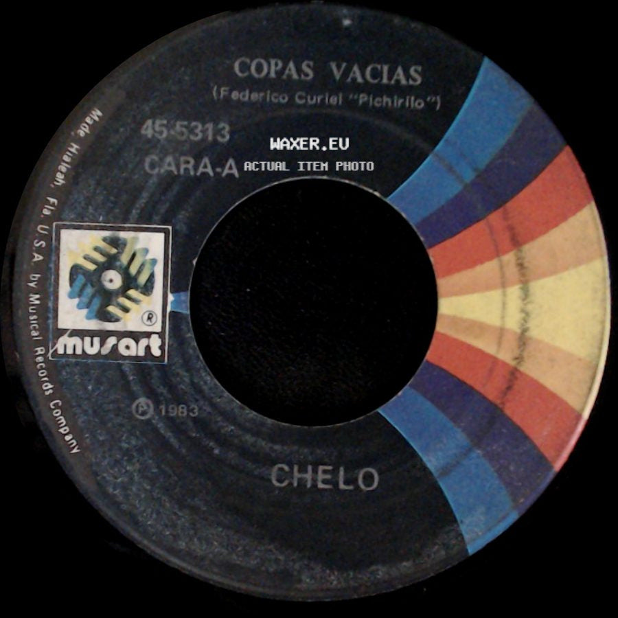 Chelo - Que Falso Fuiste / Copas Vacías side B