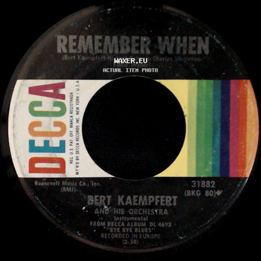 Bert Kaempfert And His Orchestra - Remember When / Bye Bye Blues side A