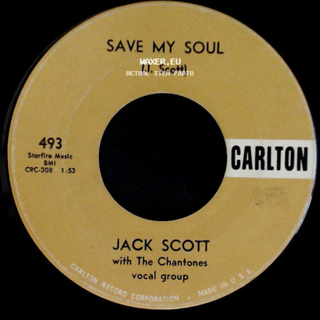 Jack Scott With The Chantones Vocal Group - Save My Soul / Goodbye Baby side A
