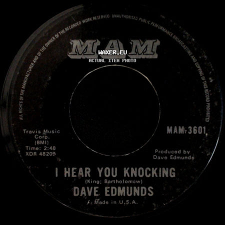 Dave Edmunds - I Hear You Knocking / Black Bill side A