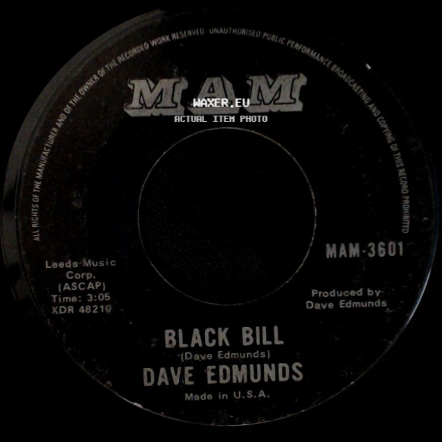 Dave Edmunds - I Hear You Knocking / Black Bill side B