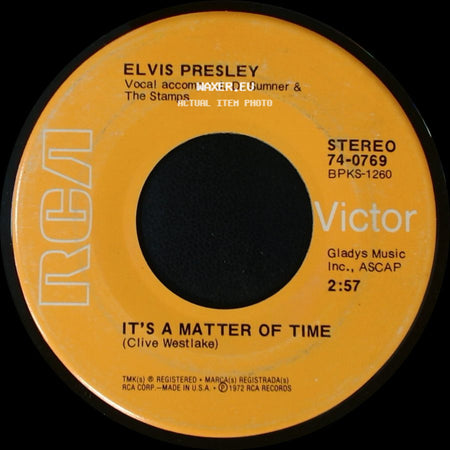 Elvis Presley - Burning Love / It's A Matter Of Time side B