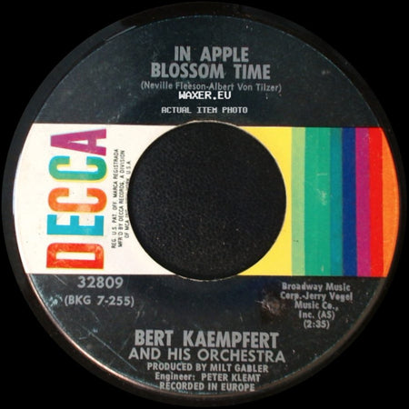 Bert Kaempfert And His Orchestra - In Apple Blossom Time / My Love side A