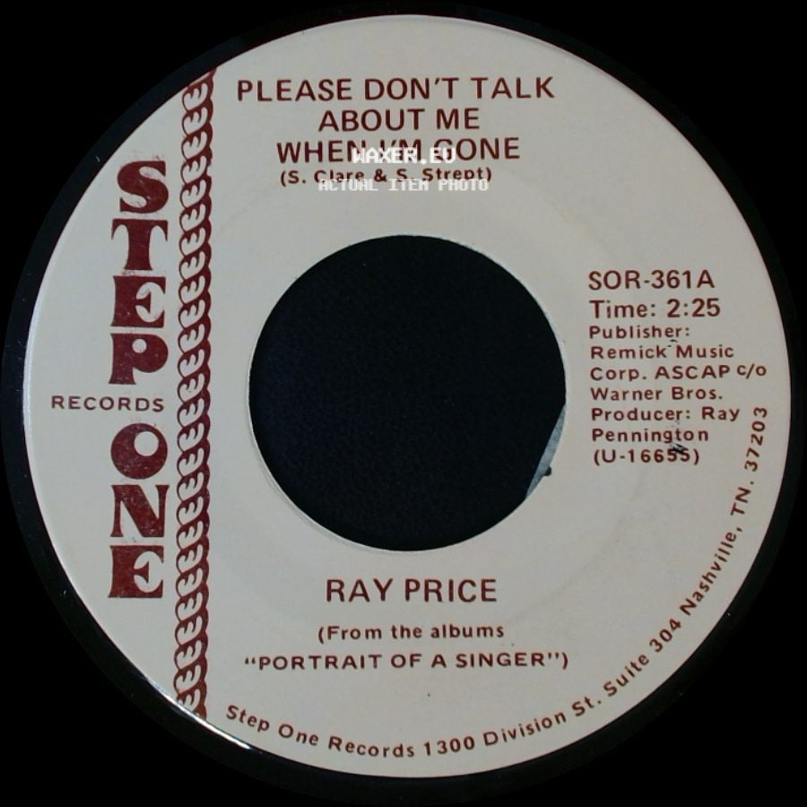 Ray Price - Please Don't Talk About Me When I'm Gone / For The Good Times side A