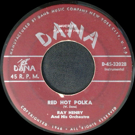 Ray Henry And His Orchestra - Goo-Goo Polka / Red Hot Polka side B