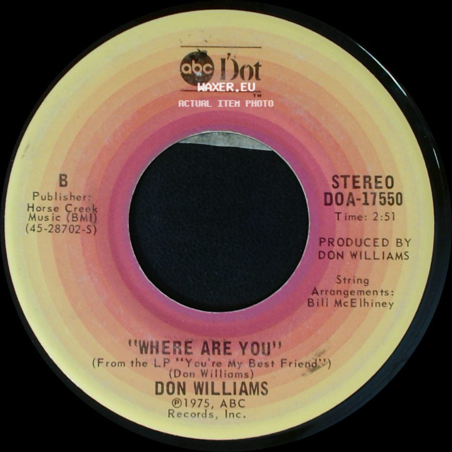 Don Williams - You're My Best Friend / Where Are You side B