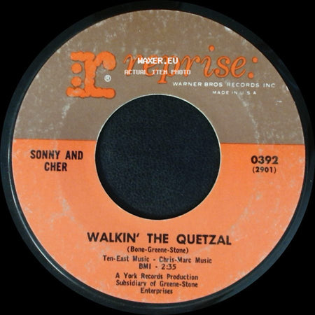 Sonny And Cher - Baby Don't Go / Walkin' The Quetzal side B
