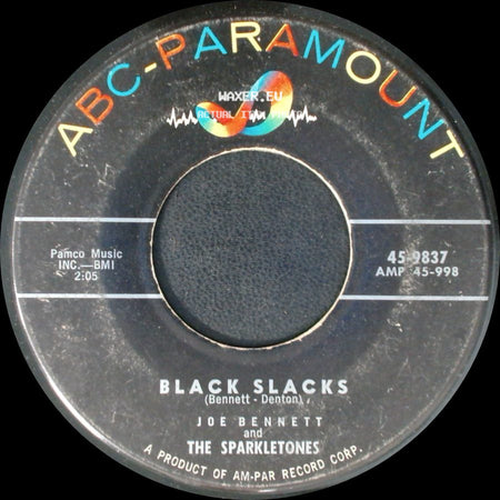 Joe Bennett And The Sparkletones - Black Slacks / Boppin' Rock Boogie side A