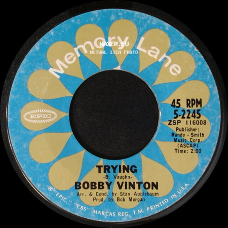 Bobby Vinton - Unchained Melody / Trying side B