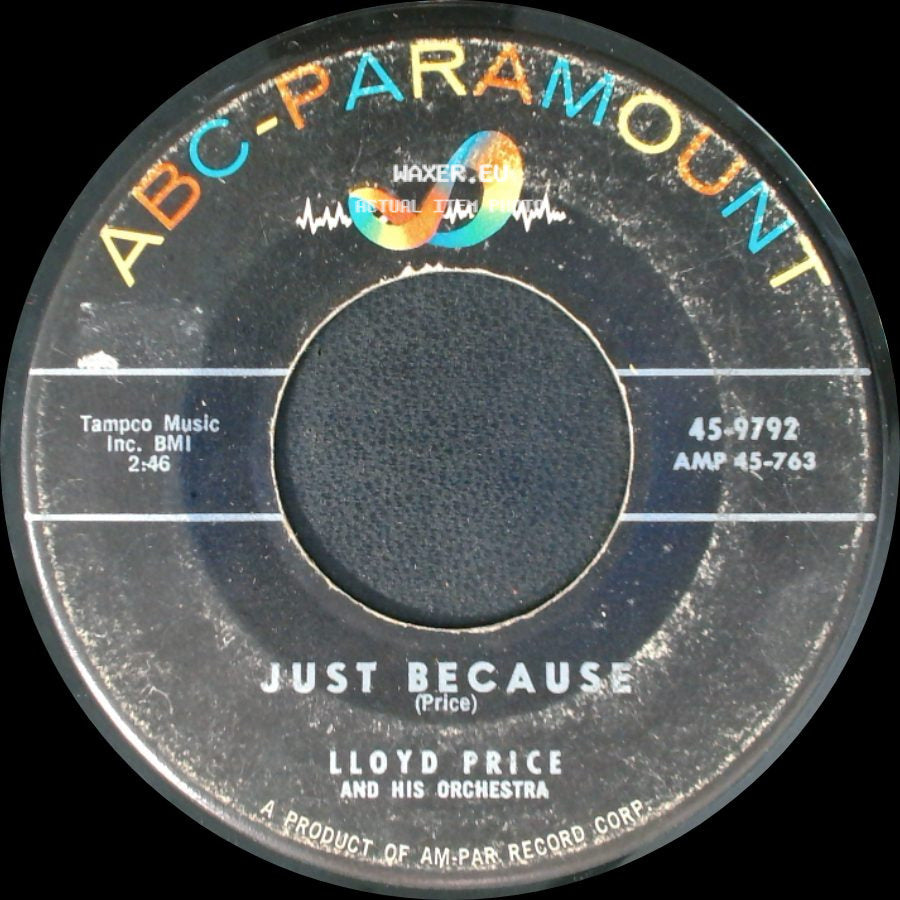 Lloyd Price And His Orchestra - Just Because / Why side A