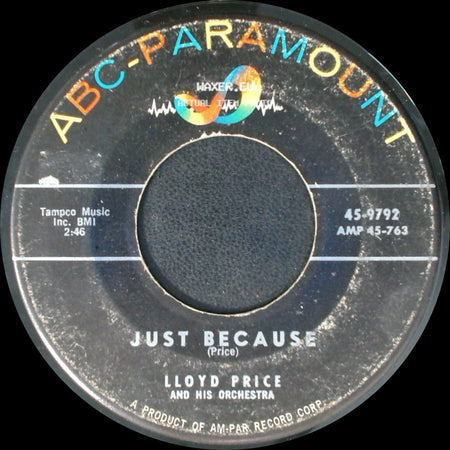 Lloyd Price And His Orchestra - Just Because / Why side A