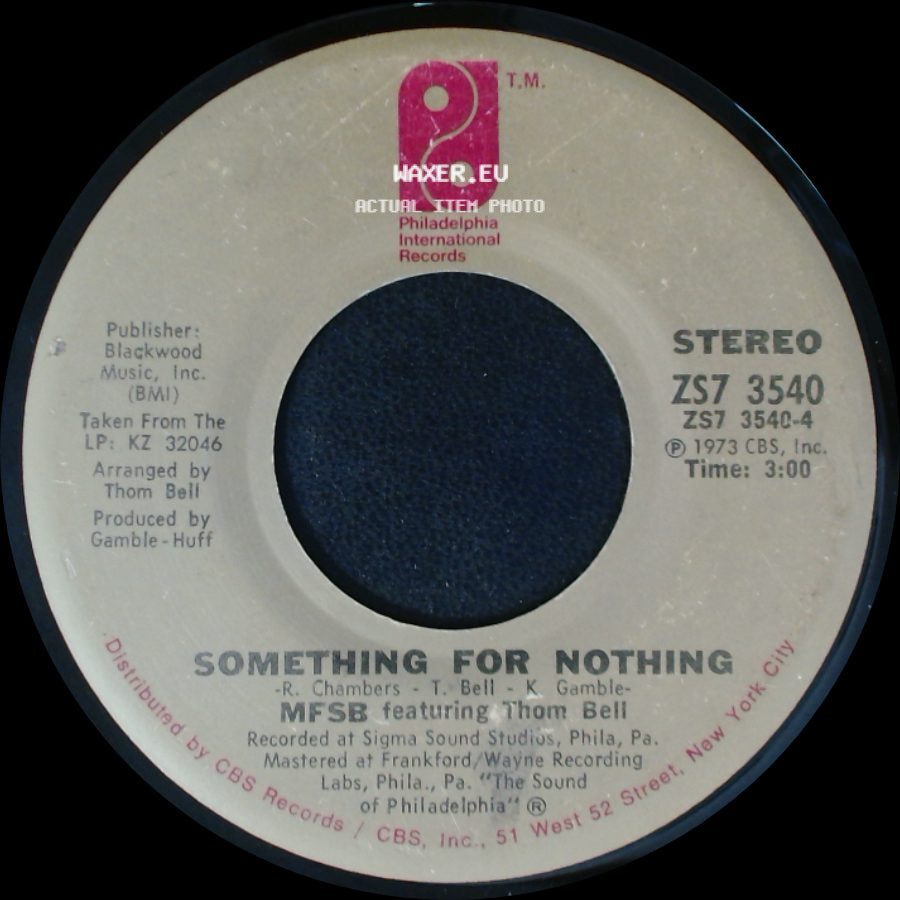 Mfsb Featuring Thom Bell / Mfsb Featuring The Three Degrees - Something For Nothing / Tsop (The Sound Of Philadelphia) side A