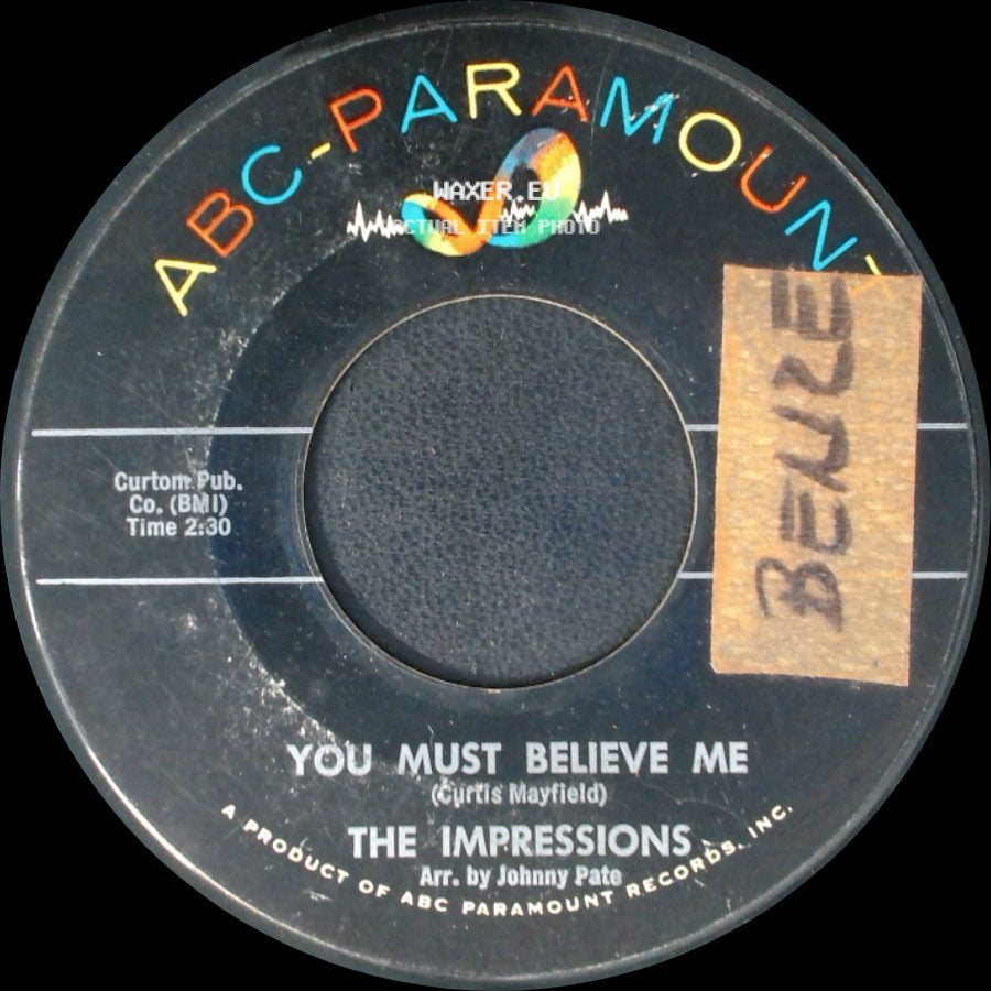 The Impressions - You Must Believe Me / See The Real Me side A