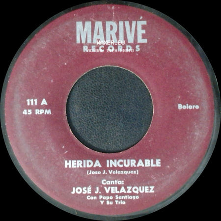 José J. Velazquez - Herida Incurable / Mi Pensamiento side A