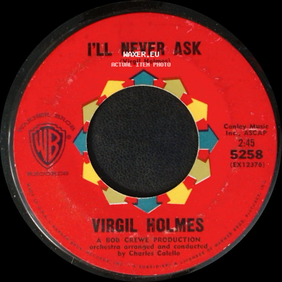 Virgil Holmes - I'll Never Ask / The Midnight Roll side A