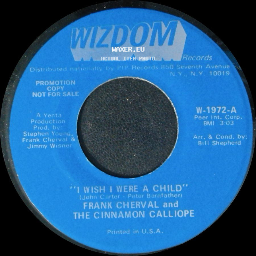 Frank Cherval And The Cinnamon Calliope - I Wish I Were A Child / Devils Are Dancing Tonight side A