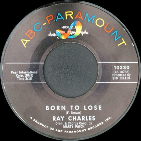 Ray Charles - I Can't Stop Loving You / Born To Lose side B