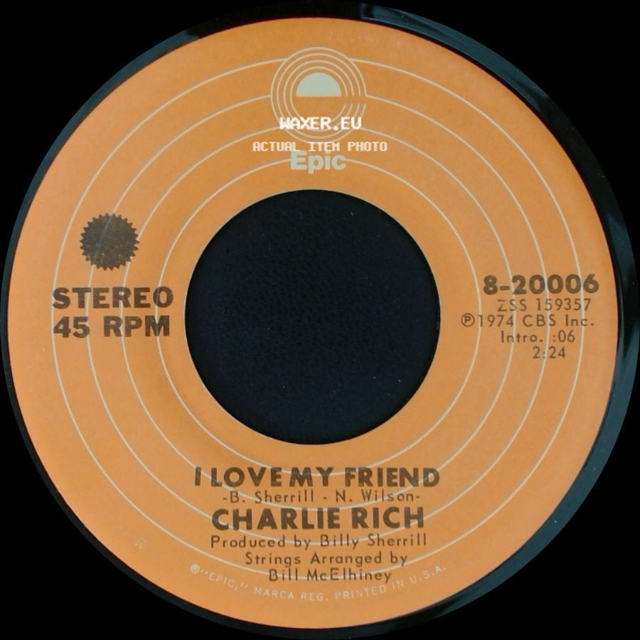 Charlie Rich - Why, Oh Why / I Love My Friend side B