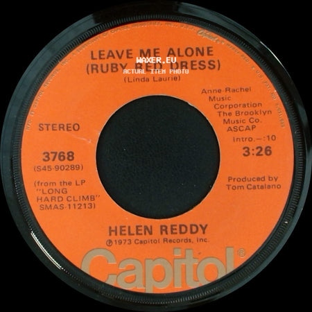 Helen Reddy - Leave Me Alone (Ruby Red Dress) / The Old Fashioned Way side A