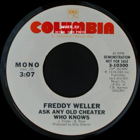 Freddy Weller - Ask Any Old Cheater Who Knows / Ask Any Old Cheater Who Knows side A