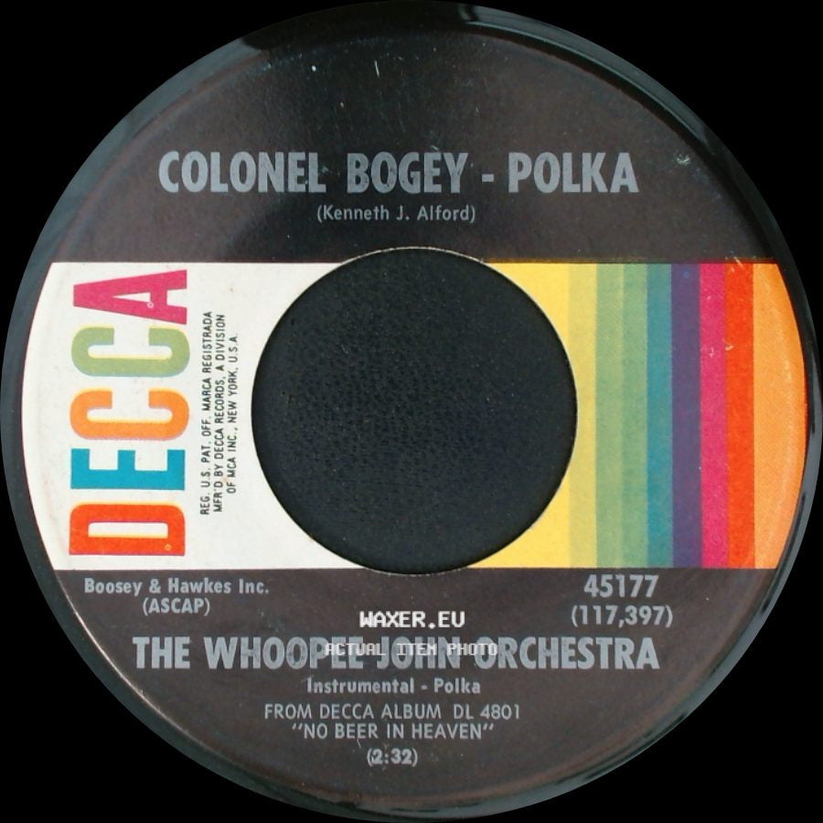 The Whoopee John Orchestra - In Heaven There Is No Beer / Colonel Bogey - Polka side B