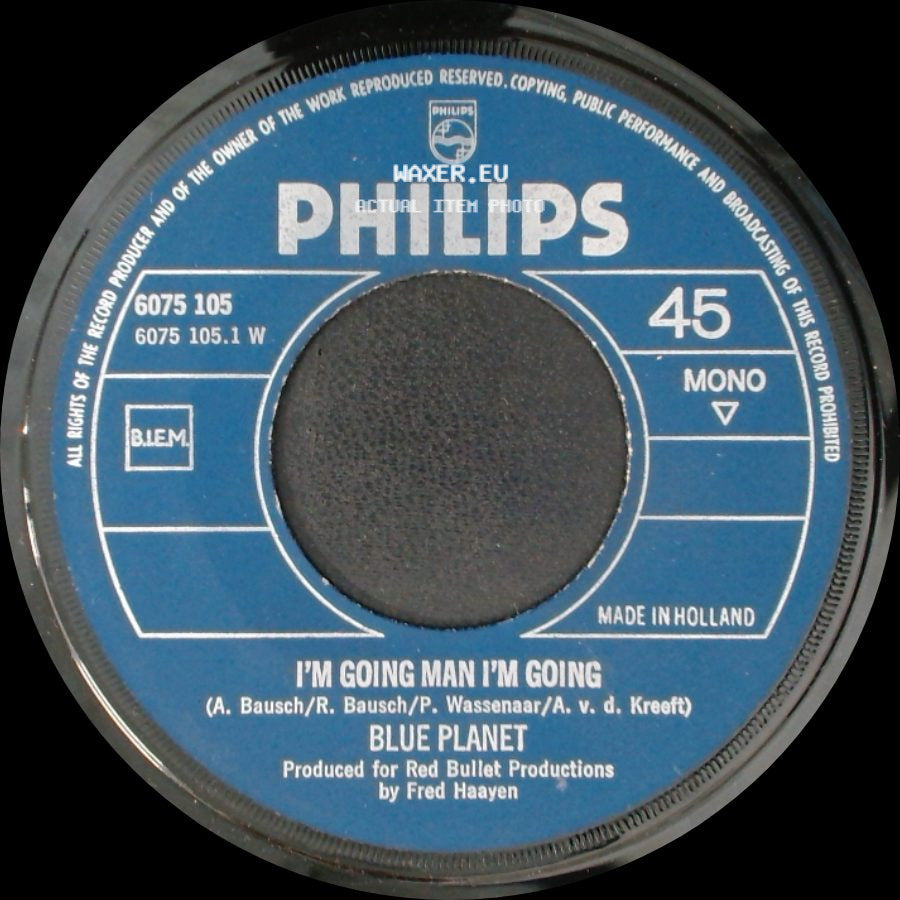 Blue Planet - Nothing In The World / I'm Going Man I'm Going side B