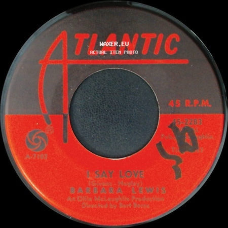 Barbara Lewis - I Say Love / Baby, I'm Yours side A