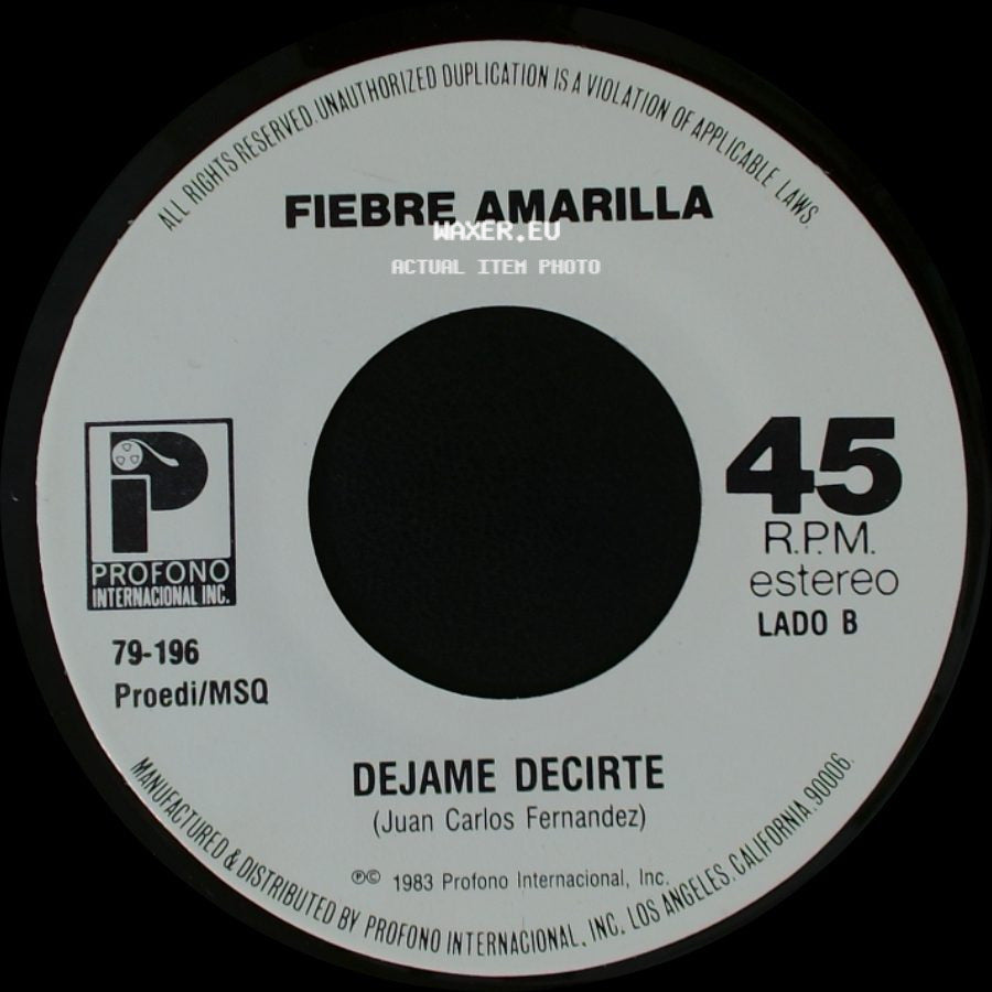 Fiebre Amarilla - El Despistado / Dejame Decirte side B
