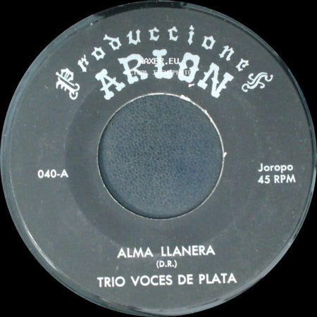 Trio Voces De Plata - Alma Llanera / La Malagueña side A