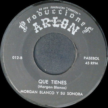 Morgan Blanco Y Su Sonora - Petrona / Que Tienes side B