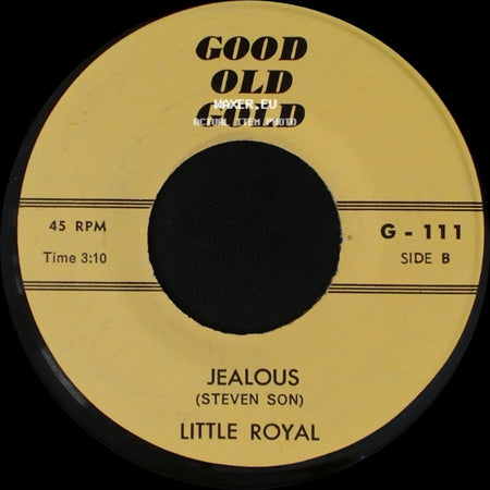 Barbara Lynn / Little Royal - You'll Lose A Good Thing / Jealous (Steven Son) side B