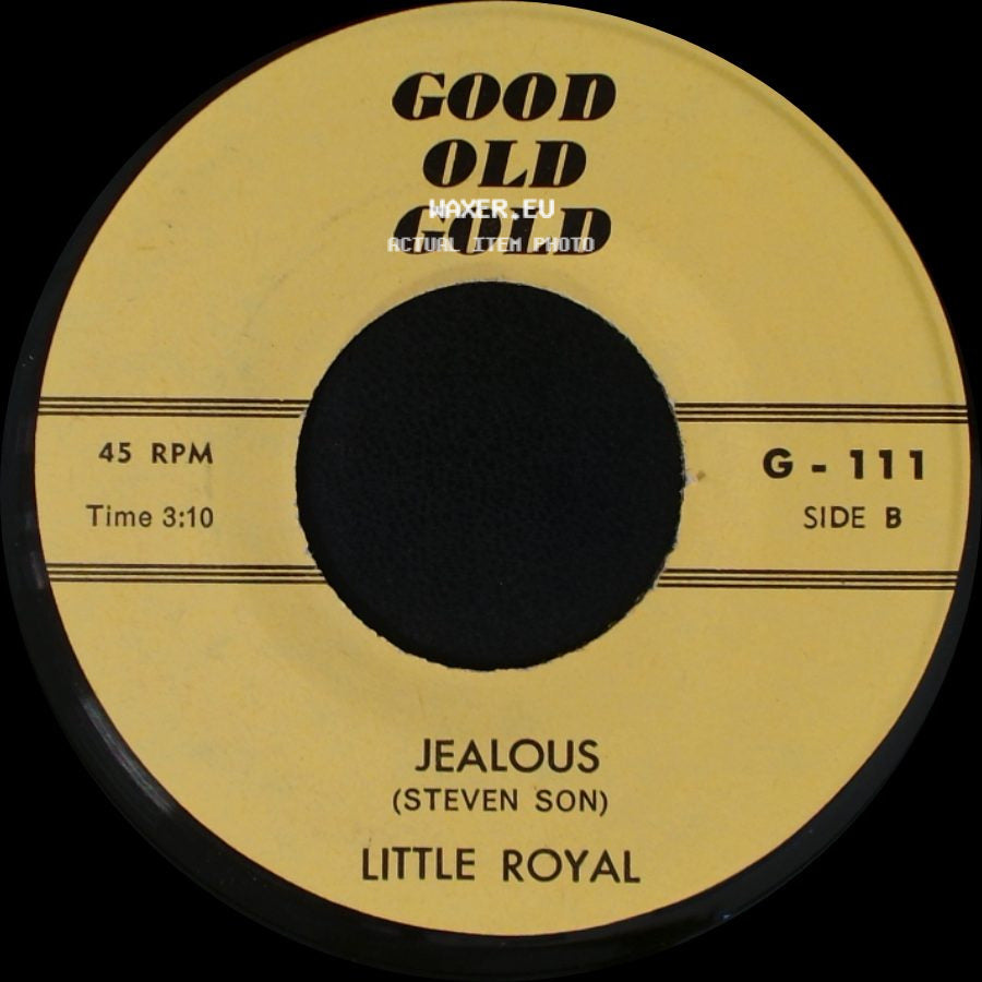 Barbara Lynn / Little Royal - You'll Lose A Good Thing / Jealous (Steven Son) side B